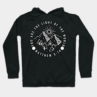 You are the Light of the World. Hoodie